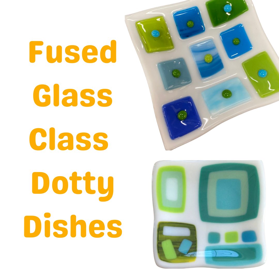 Fused Glass Dotty Dishes Workshop